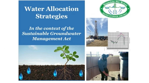 Water Allocation Strategies In th e context of the Sustainable Groundwater Management Act