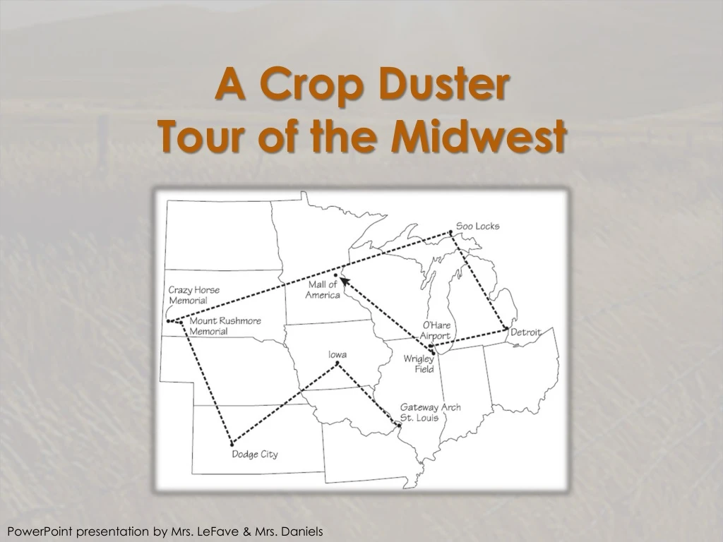 a crop duster tour of the midwest