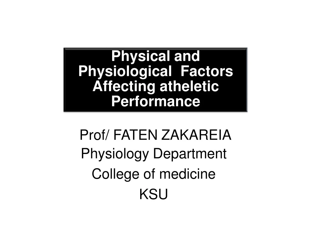 physical and phys i olo g ical factors affecting atheletic performance