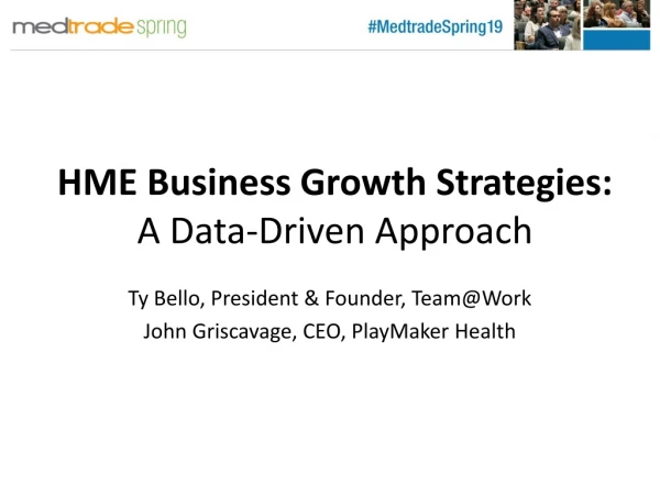 HME Business Growth Strategies: A Data-Driven Approach
