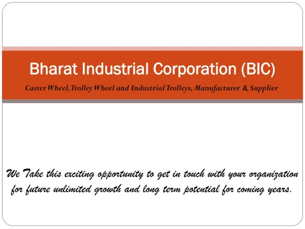 Bharat Industrial Corporation (BIC)