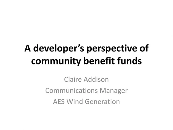 A developer’s perspective of community benefit funds