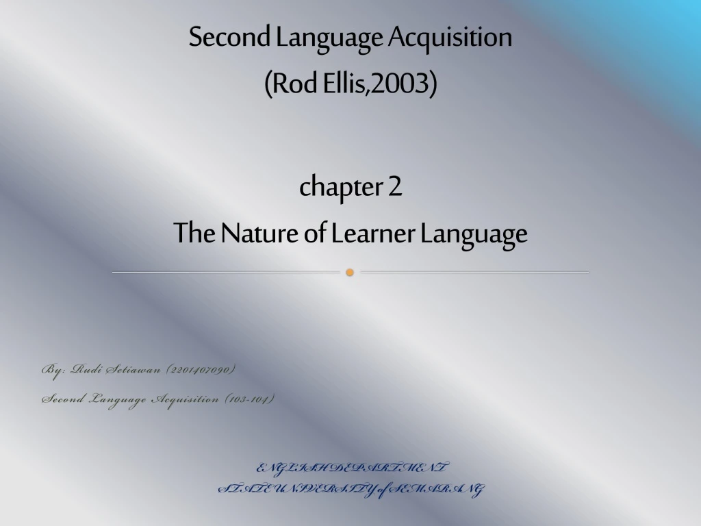 second language acquisition rod ellis 2003 chapter 2 the nature of learner language