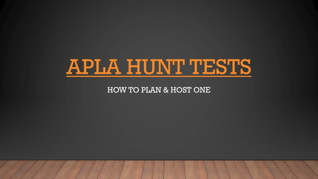 apla hunt tests