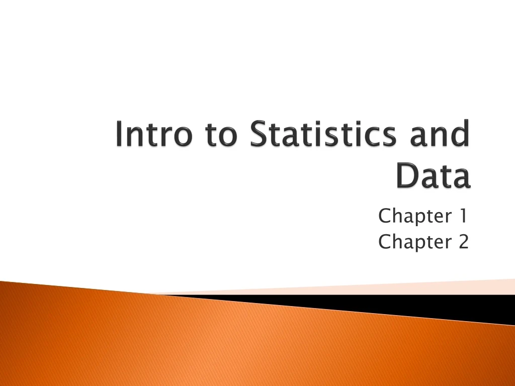 intro to statistics and data