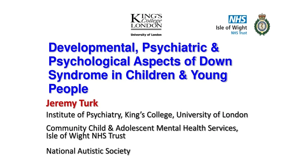 developmental psychiatric psychological aspects of down syndrome in children young people
