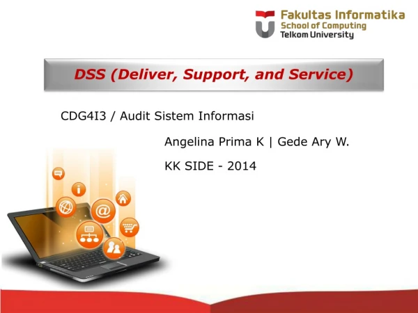 DSS (Deliver, Support, and Service)