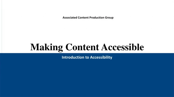 Making Content Accessible