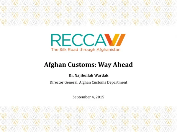 Afghan Customs: Way Ahead