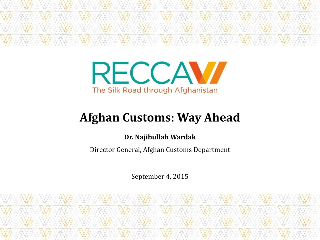 afghan customs way ahead