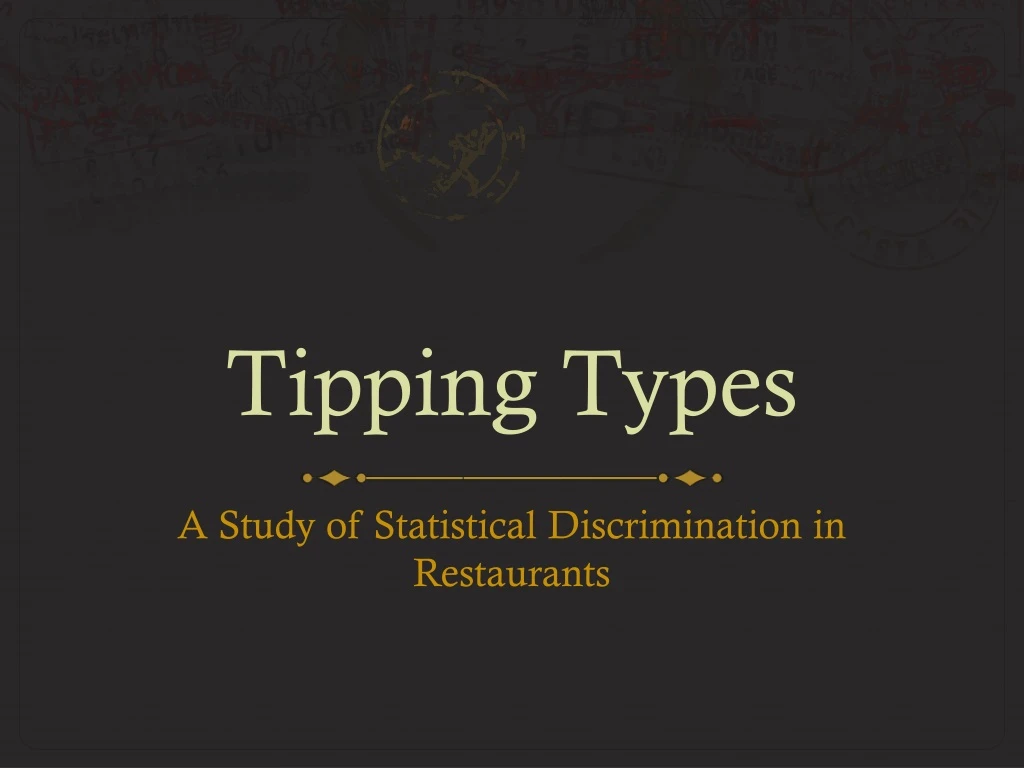 tipping types