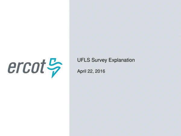 UFLS Survey Explanation April 22, 2016