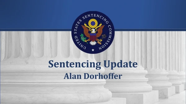 Sentencing Update Alan Dorhoffer