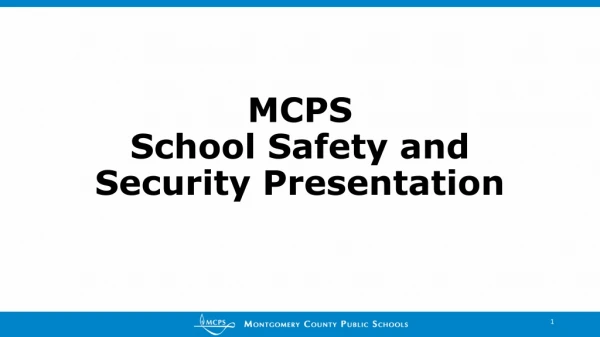 M CPS School Safety and Security Presentation