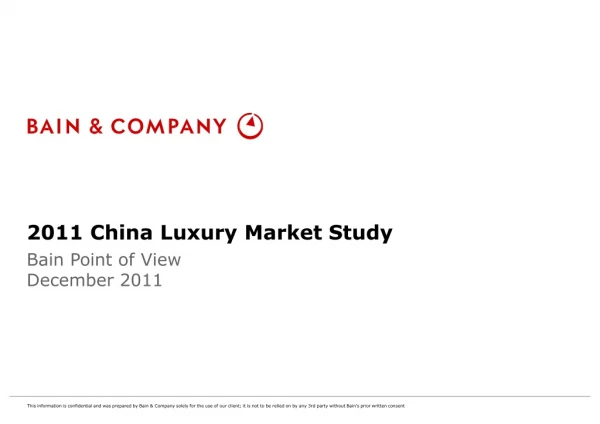 2011 China Luxury Market Study Bain Point of View December 2011