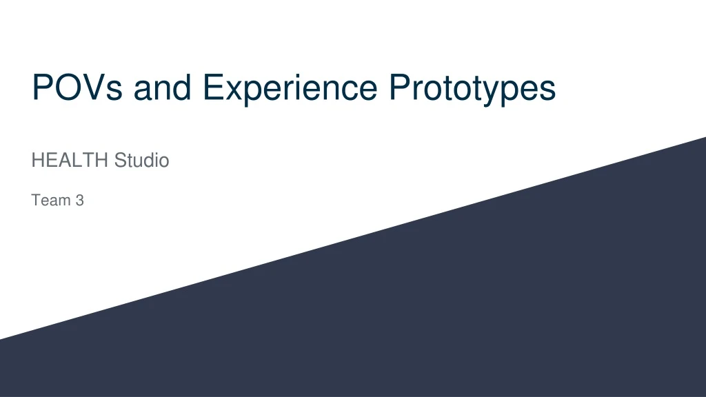 povs and experience prototypes