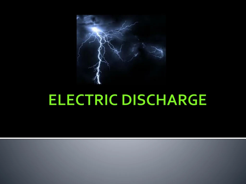 electric discharge