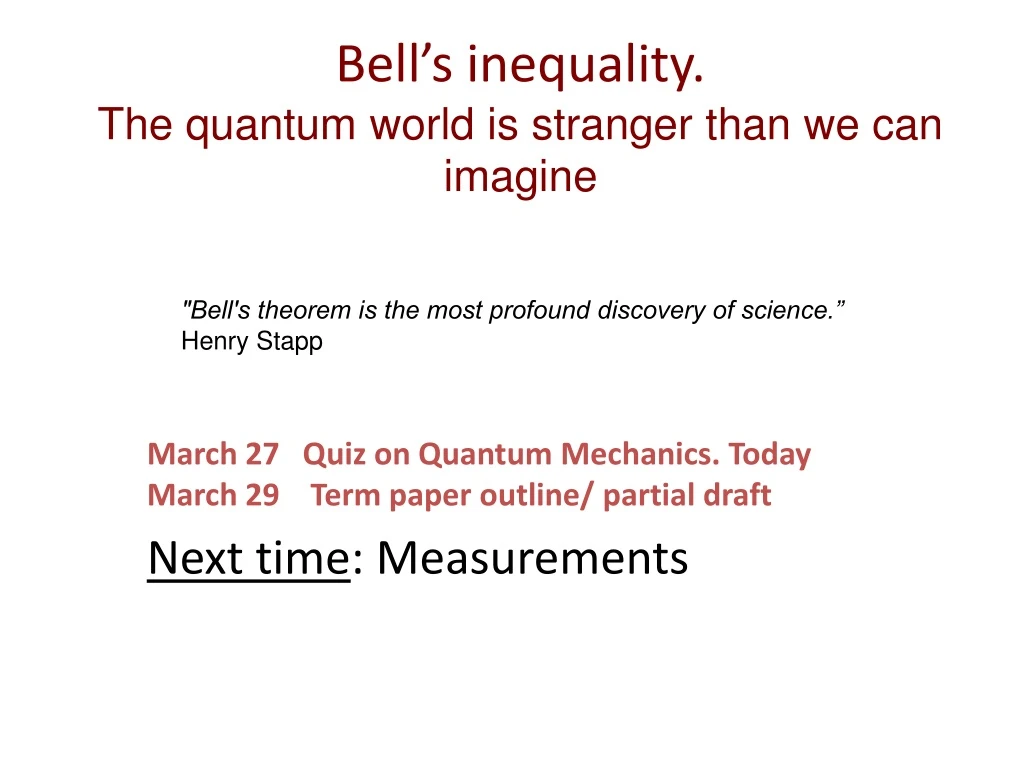 bell s inequality the quantum world is stranger than we can imagine