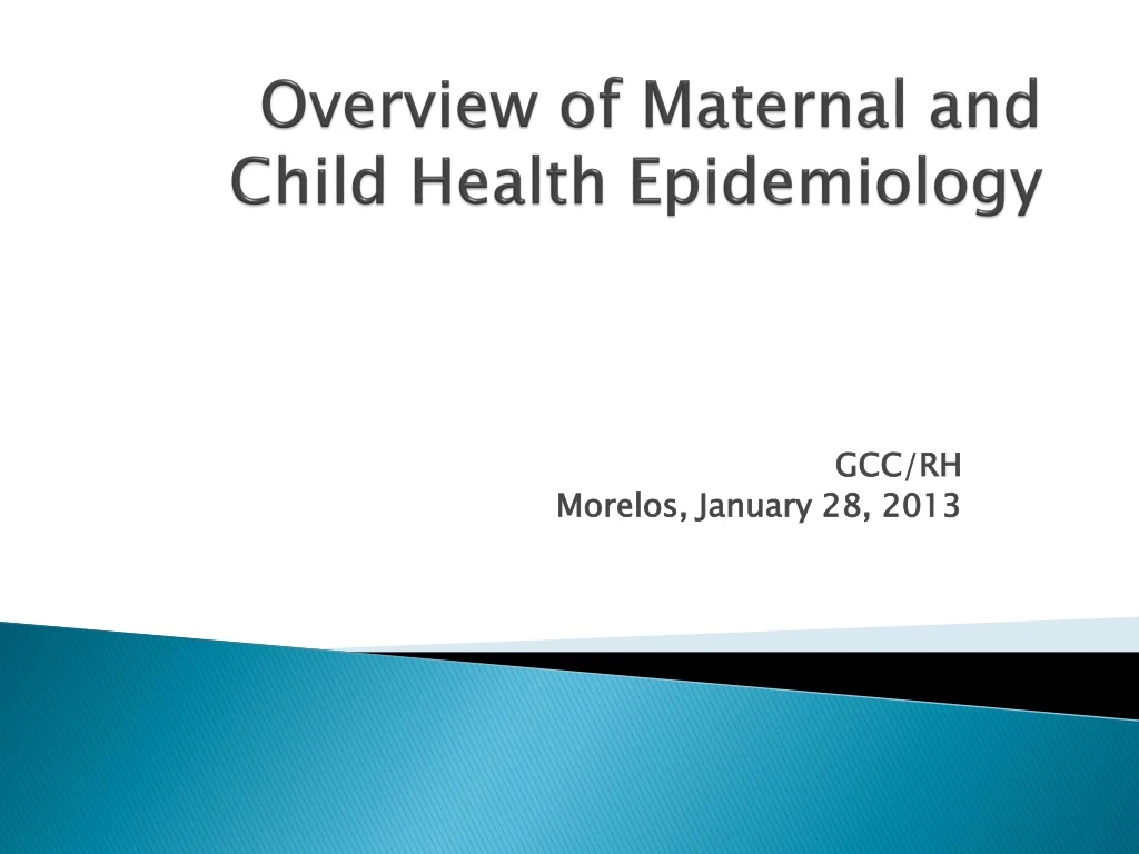 overview of maternal and child health epidemiology