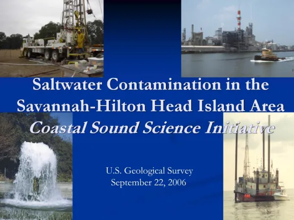 Saltwater Contamination in the Savannah-Hilton Head Island Area Coastal Sound Science Initiative