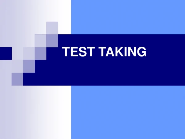 TEST TAKING