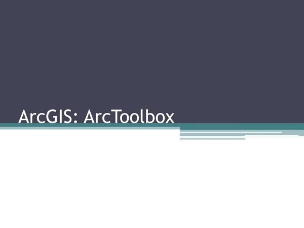 ArcGIS: ArcToolbox