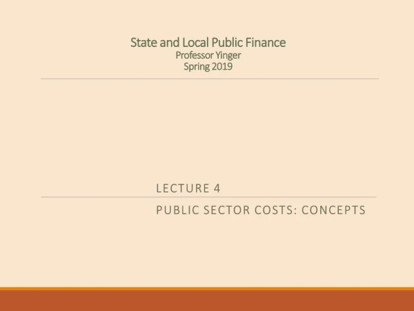 State and Local Public Finance Professor Yinger Spring 2019