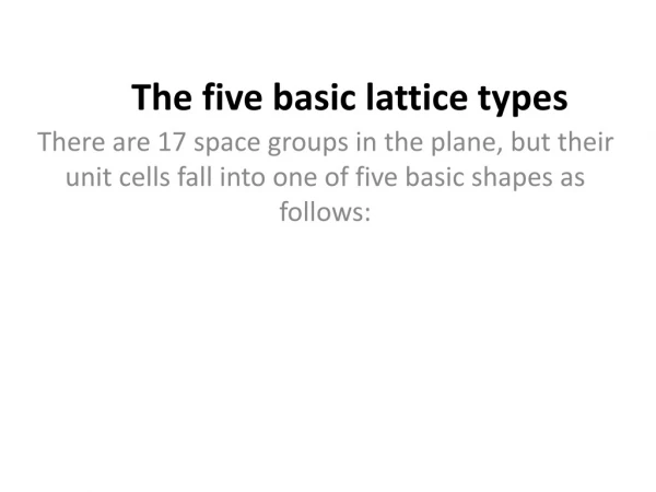 The five basic lattice types