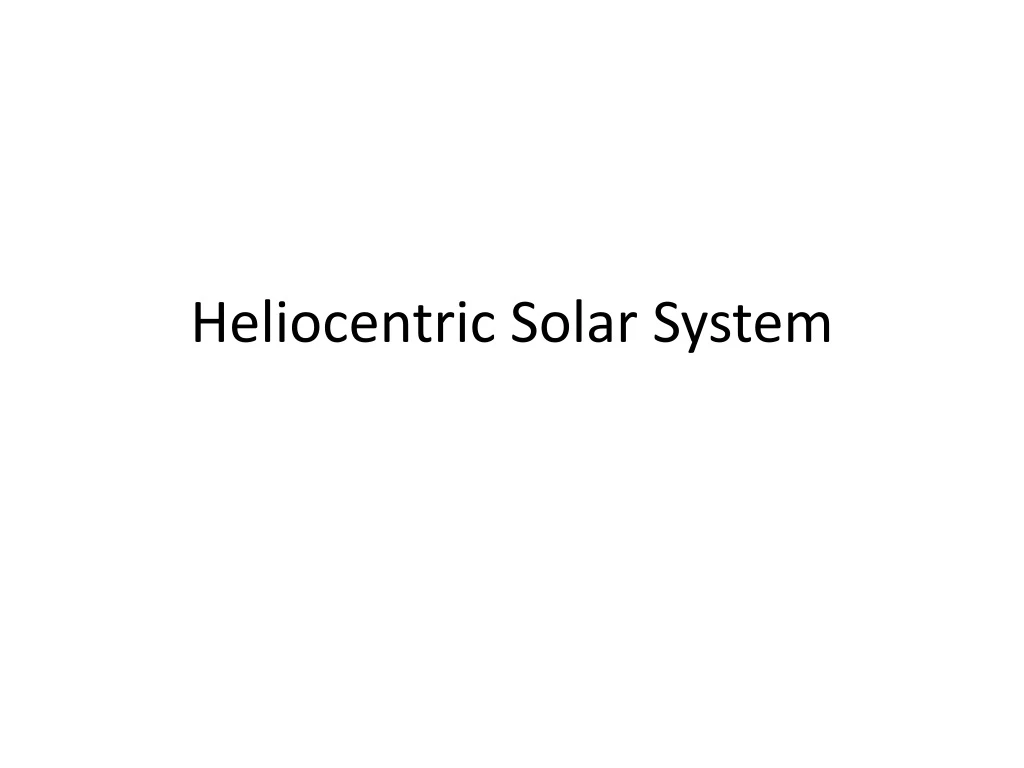 heliocentric solar system