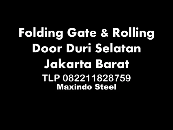 TLP 082211828759 Folding Gate Duri Selatan Jakarta Barat