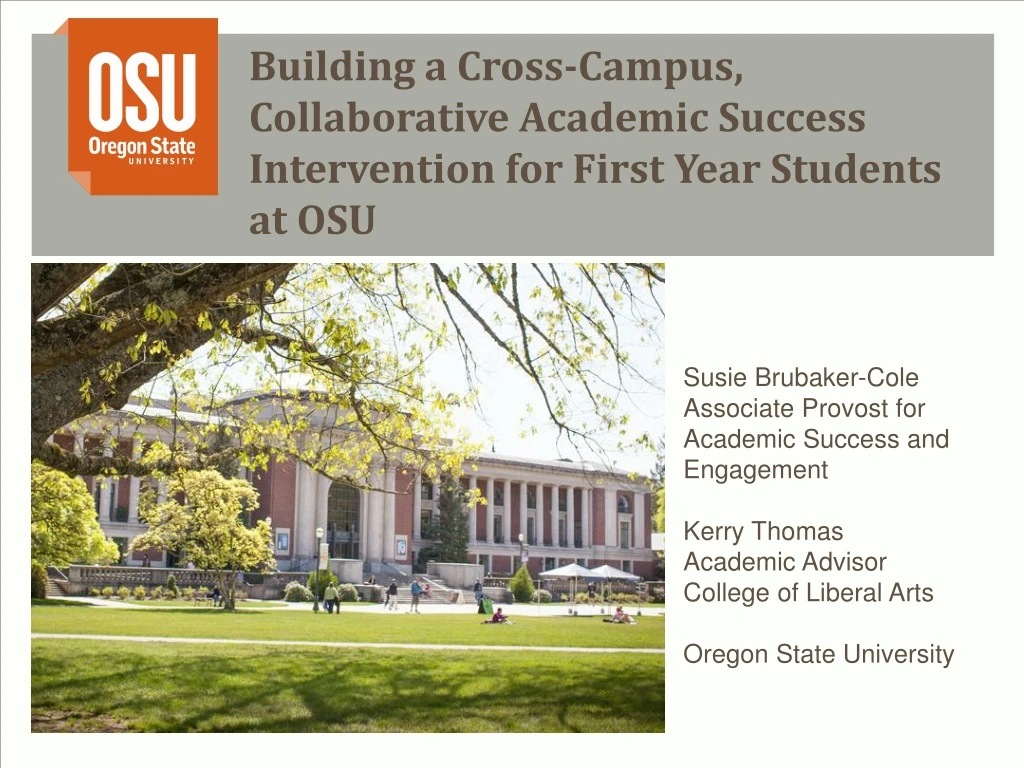 building a cross campus collaborative academic success intervention for first year students at osu