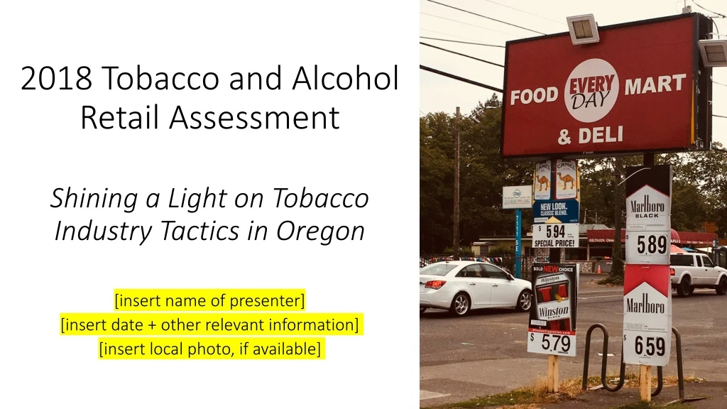 2018 tobacco and alcohol retail assessment shining a light on tobacco industry tactics in oregon