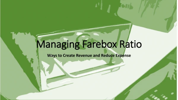 Managing Farebox Ratio