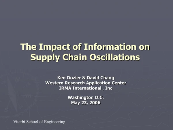 The Impact of Information on Supply Chain Oscillations