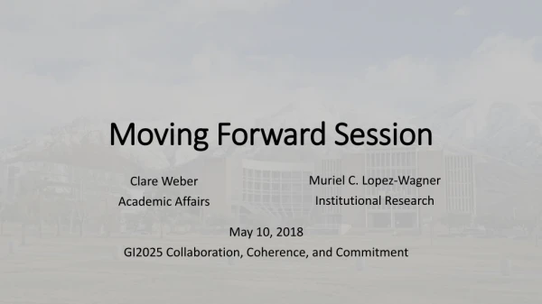 Moving Forward Session