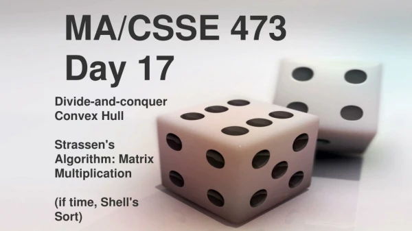 MA/CSSE 473 Day 17