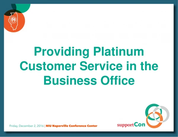 Providing Platinum Customer Service in the Business Office