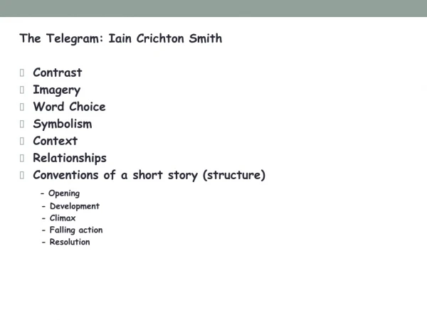 The Telegram: Iain Crichton Smith Contrast Imagery Word Choice Symbolism Context Relationships