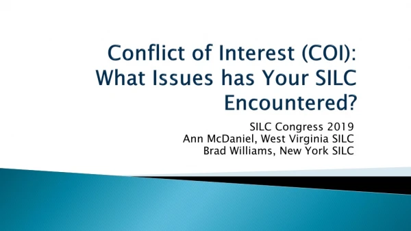 Conflict of Interest (COI): What Issues has Your SILC Encountered?