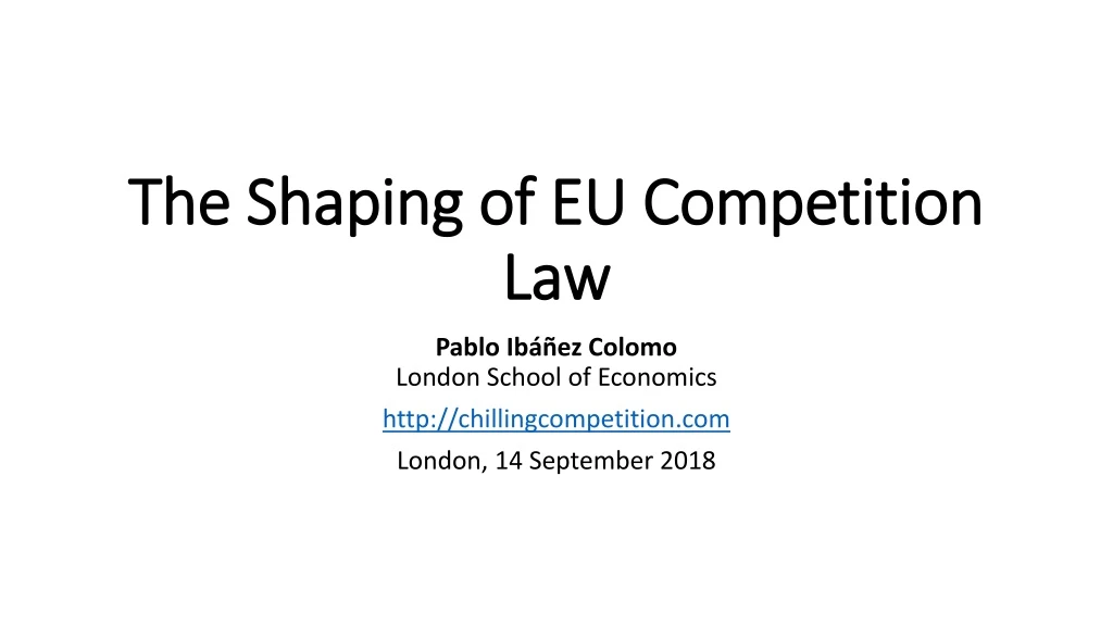 the shaping of eu competition law