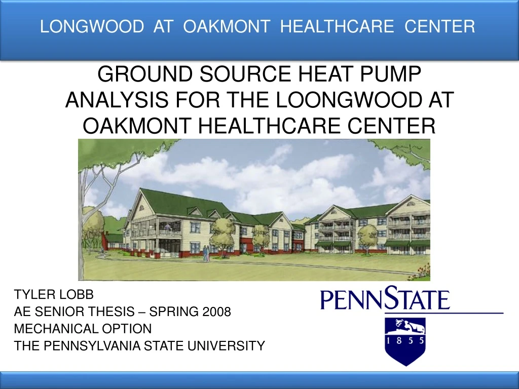 ground source heat pump analysis for the loongwood at oakmont healthcare center