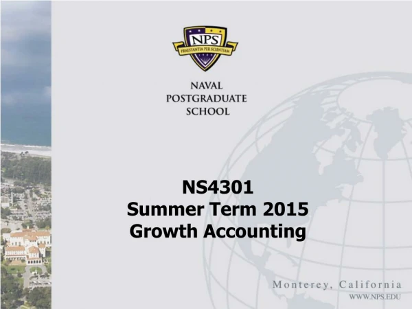 NS4301 Summer Term 2015 Growth Accounting