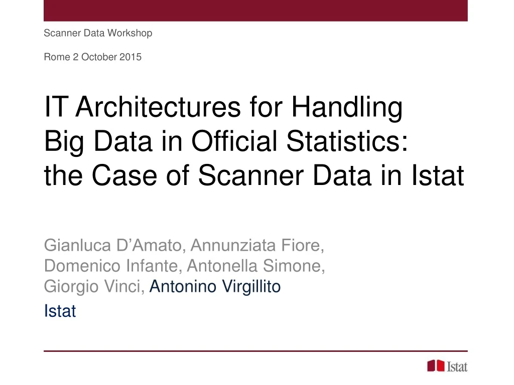 it architectures for handling big data in official statistics the c ase of s canner data in istat