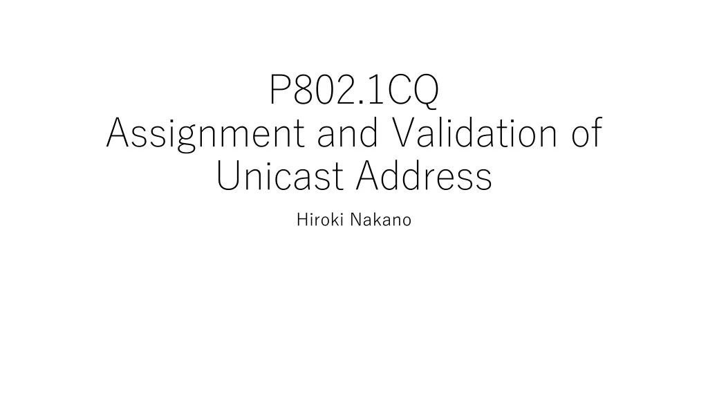 p802 1cq assignment and validation of unicast address