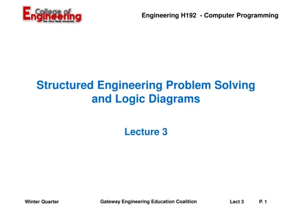 Structured Engineering Problem Solving and Logic Diagrams