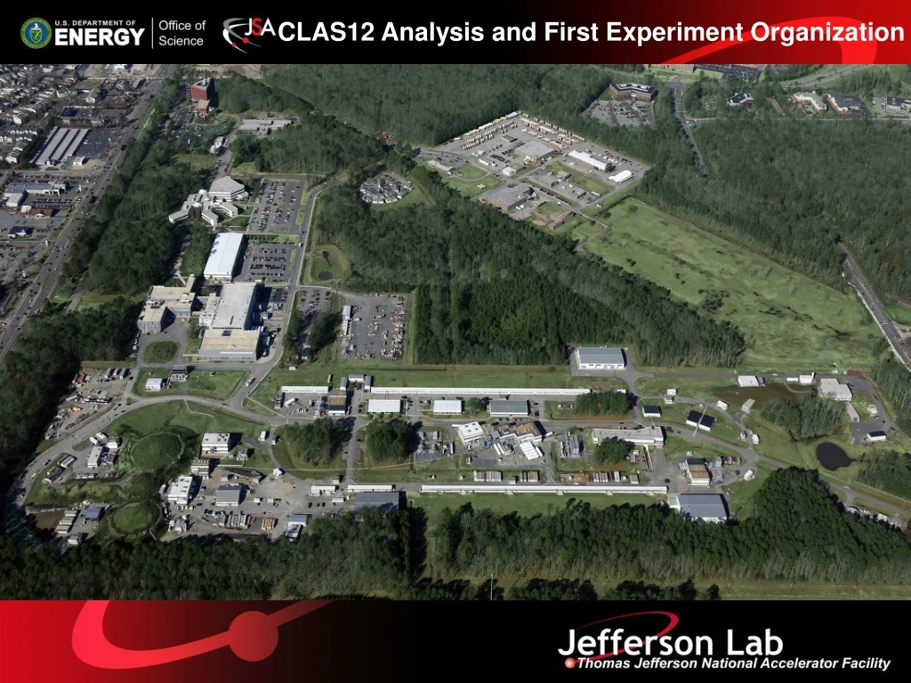 clas12 analysis and first experiment organization