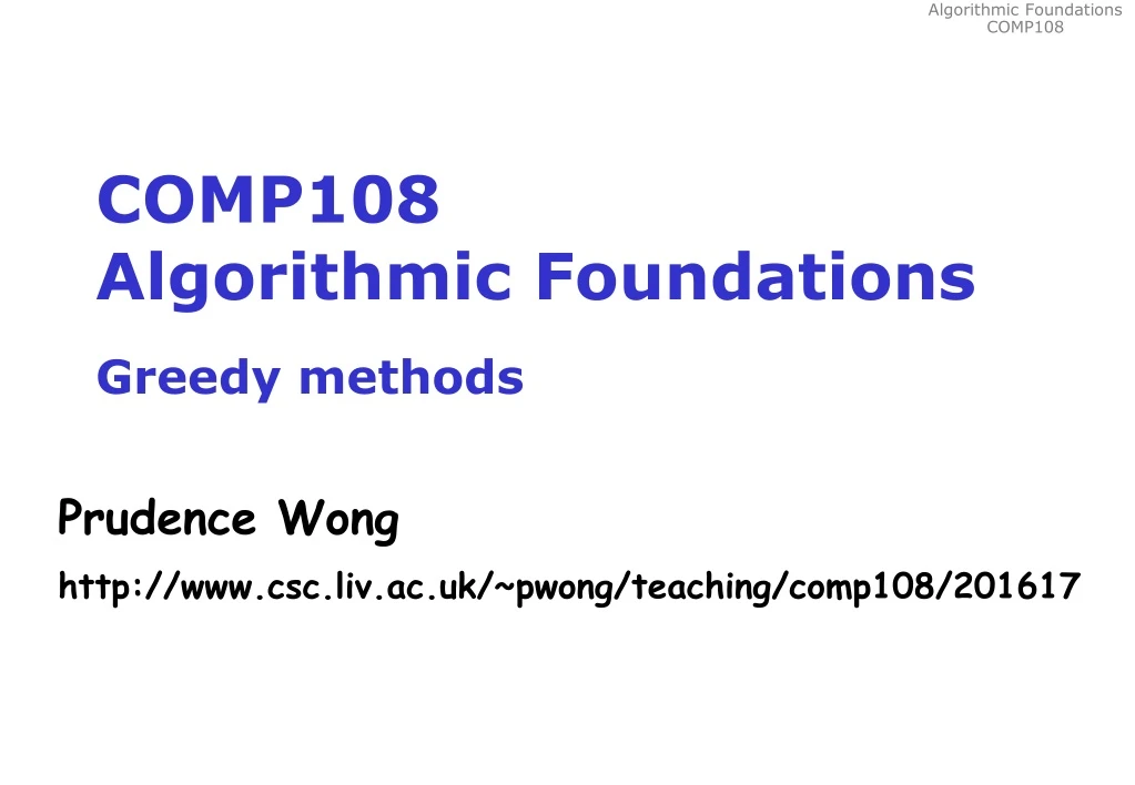 comp108 algorithmic foundations greedy methods