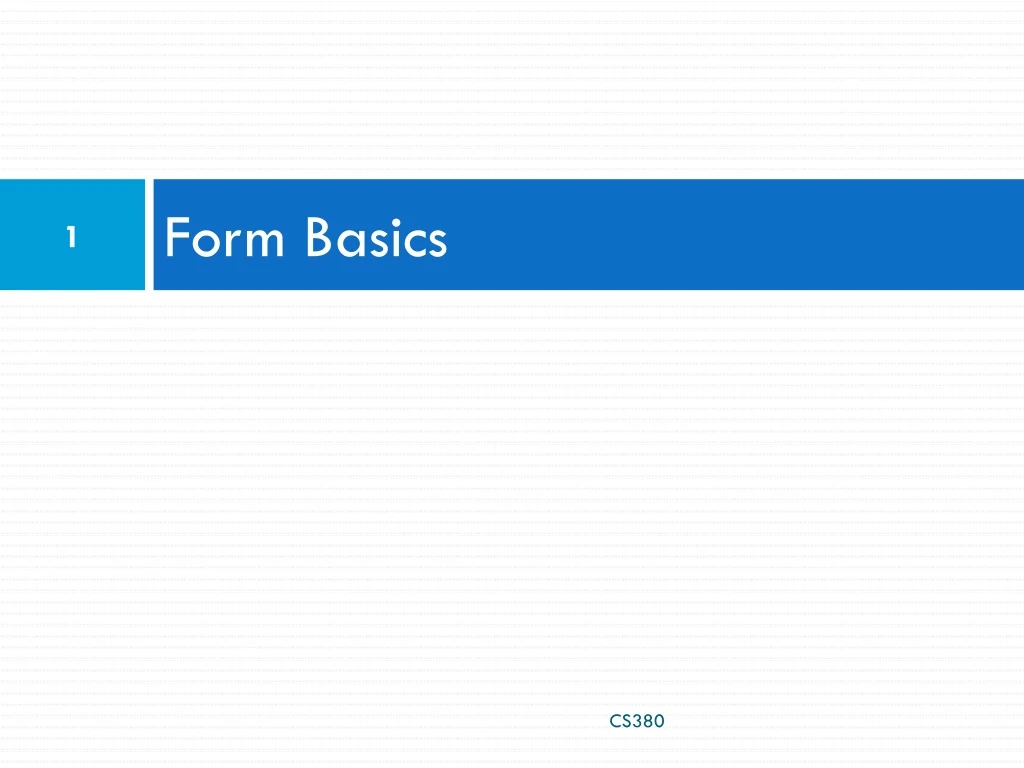 form basics