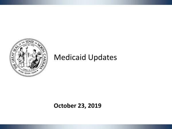 Medicaid Updates