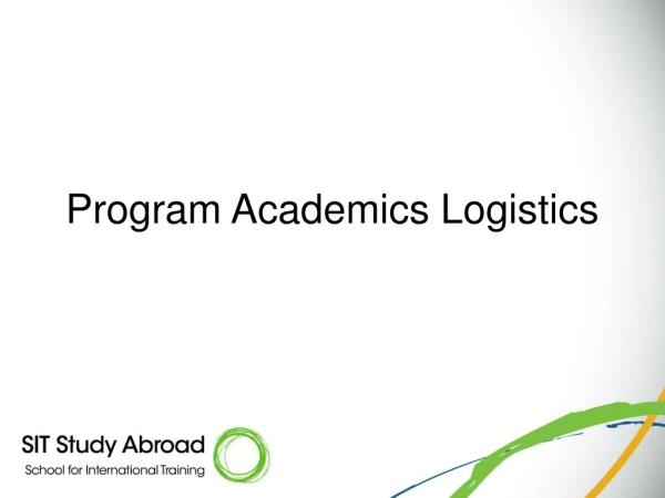 Program Academics Logistics